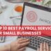 How Much Does It Cost to Outsource Payroll for Your Business | HR4SMB