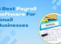 The 6 Best Payroll Software For Small Businesses In 2025