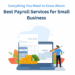 Mastering Payroll Processing: Tips and Best Practices of Payroll process