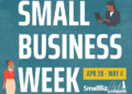 Celebrate National Small Business Week 2024 » Succeed As Your Own Boss ...