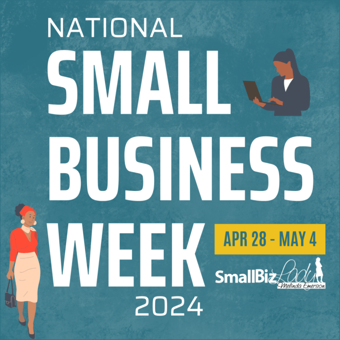 Celebrate National Small Business Week 2024 » Succeed As Your Own Boss ...
