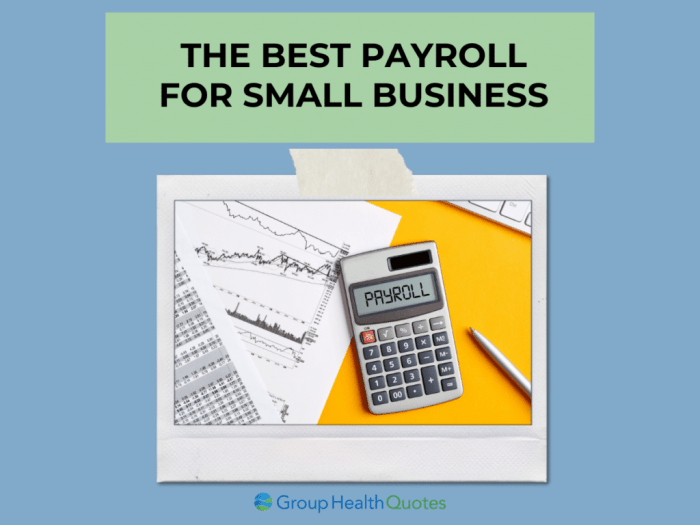 The Best Payroll For Small Business - Group Health Quotes